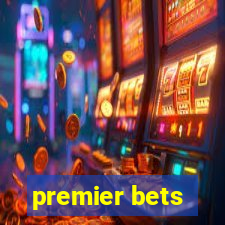premier bets